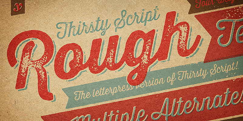 Retro Thirsty Script Rough typography design.