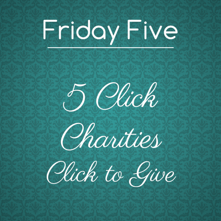 Friday Five: Click Charities