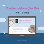 Advertisement for WordPress Ultimate Care Plan with hosting
