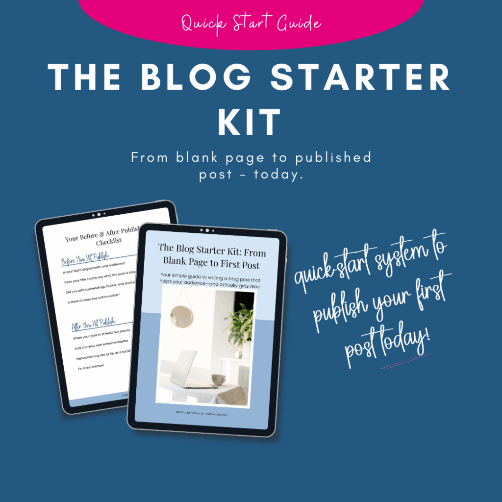 Blog Starter Kit: guide from blank page to post.