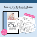 Guide for stress-free business blogging success.