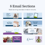 Eight templates for stunning, branded email sections.